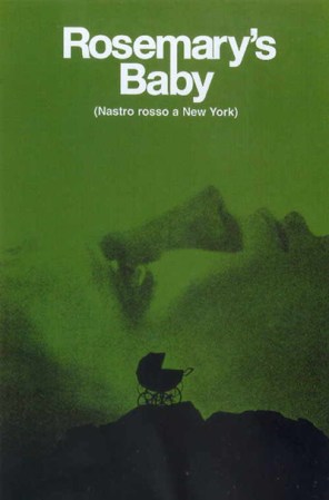 Rosemary´s Baby - Sharon Tate, la esposa embarazada del director Roman Polanski, fue asesinada por los seguidores de Charles Manson.
