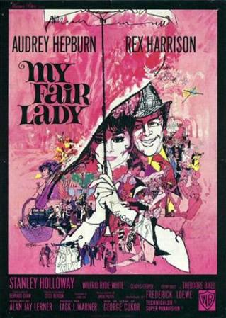 My Fair Lady.