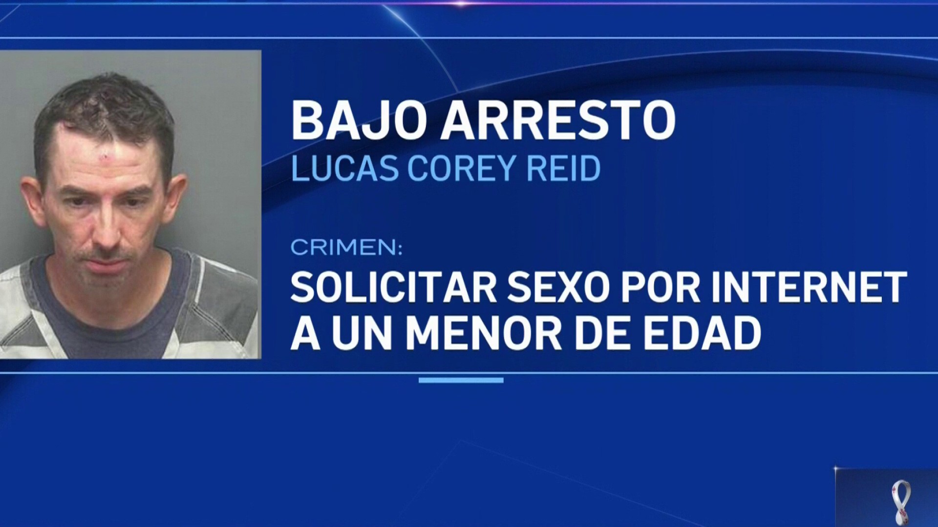 Arrestado bajo cargos de pedir sexo a menor de edad por internet